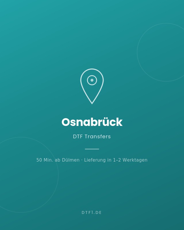 DTF Transfers in Osnabrück bestellen – Abholung in Dülmen möglich