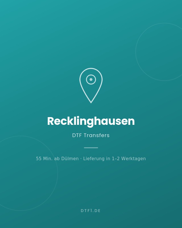 DTF Transfers in Recklinghausen bestellen – Abholung in Dülmen möglich